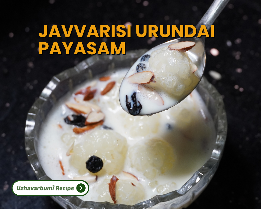 Javvarisi Urundai Payasam